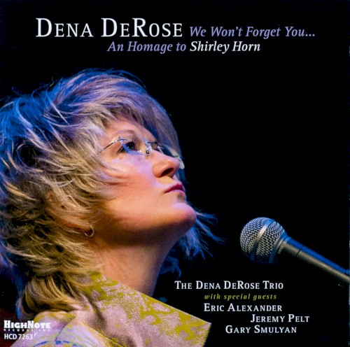 We Won’t Forget You... An Homage to Shirley Horn