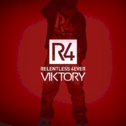 R4: Relentless 4ever
