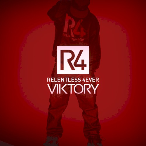 R4: Relentless 4ever