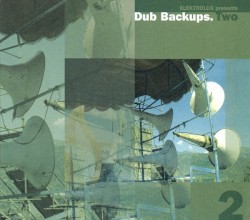 Elektrolux presents Dub Backups. Two