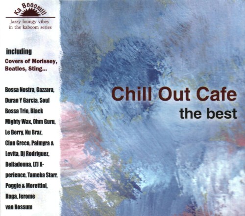 Chill Out Cafe - The Best