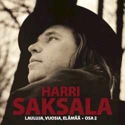 Lauluja, vuosia, elämää - osa 2