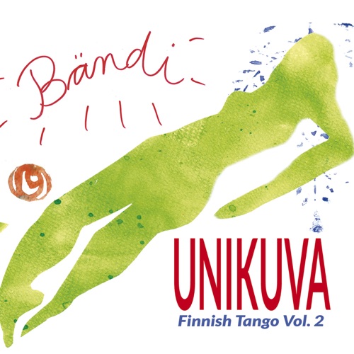 Unikuva: Finnish Tango Vol. 2