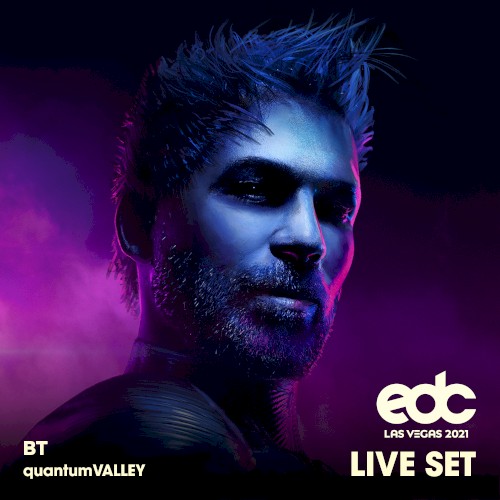 BT at EDC Las Vegas 2021: Quantum Valley Stage