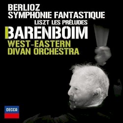 Berlioz: Symphonie fantastique / Liszt: Les Préludes