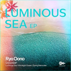 Luminous Sea EP
