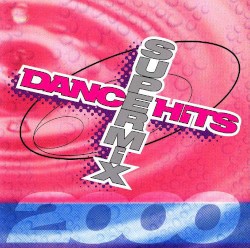 Dancehits Supermix 2000