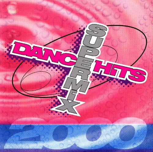 Dancehits Supermix 2000