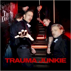 Trauma Junkie