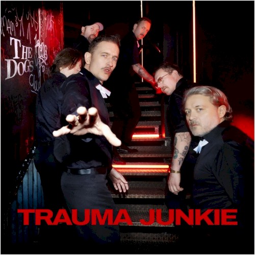 Trauma Junkie