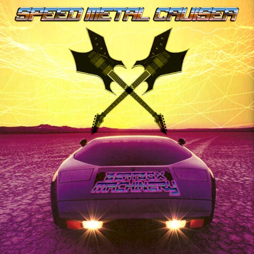 Speed Metal Cruiser