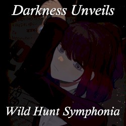 Darkness Unveils