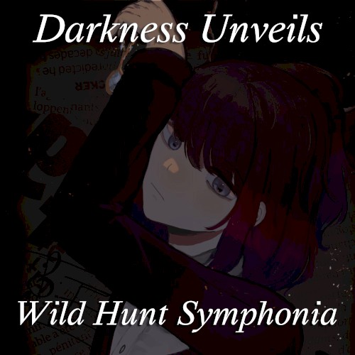 Darkness Unveils