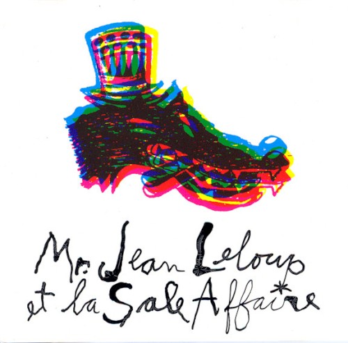 Mr. Jean Leloup et la Sale Affaire