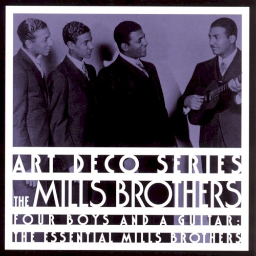 Four Boys and a Guitar: The Essential Mills Brothers