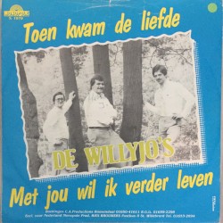 Toen kwam de liefde / Met jou wil ik verder leven