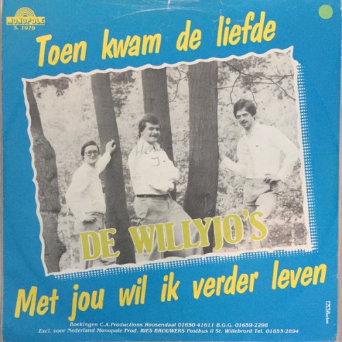 Toen kwam de liefde / Met jou wil ik verder leven