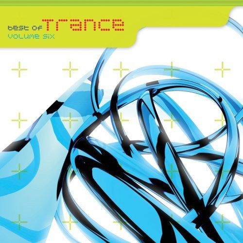 Best Of Trance, Volume Six