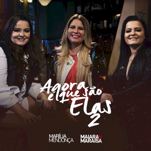 Agora é que são elas 2: Acústico (ao vivo)