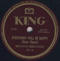Everybody Will Be Happy (Over There) / The Lord Is Watching (Over Me)