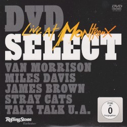 Rolling Stone: Select: Live at Montreux