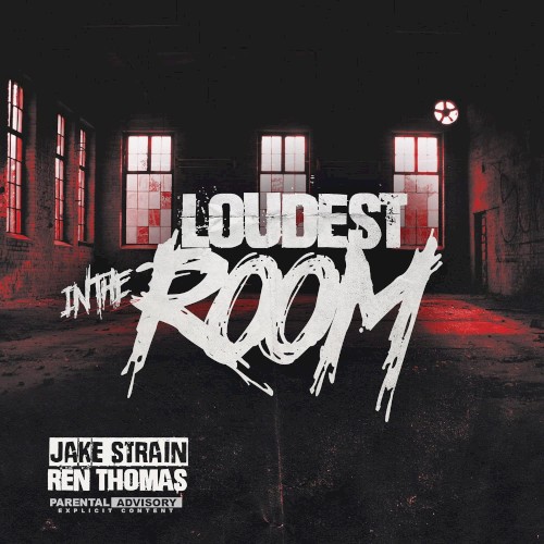 Loudest in the Room