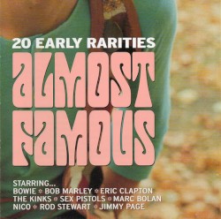 Almost Famous: 20 Early Rarities