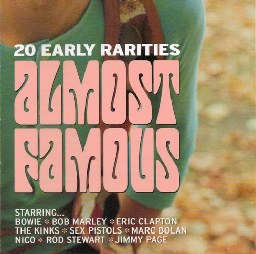 Almost Famous: 20 Early Rarities
