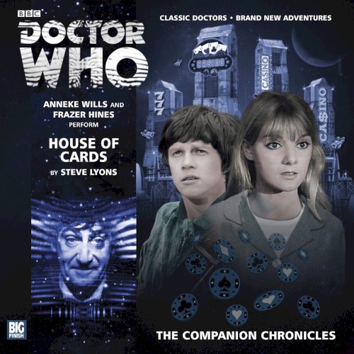 Doctor Who - The Companion Chronicles: House of Cards