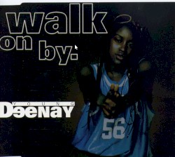 Walk On By