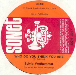 Who Do You Think You Are / Think About the Good Times That We Had