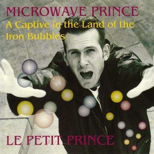 A Captive in the Land of the Iron Bubbles