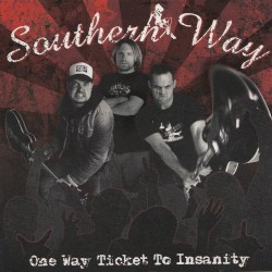 One Way Ticket to Insanity