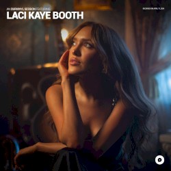 Laci Kaye Booth | OurVinyl Sessions