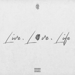 LIVE. LXVE. LIFE.