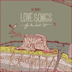 Love Songs For The Last 20
