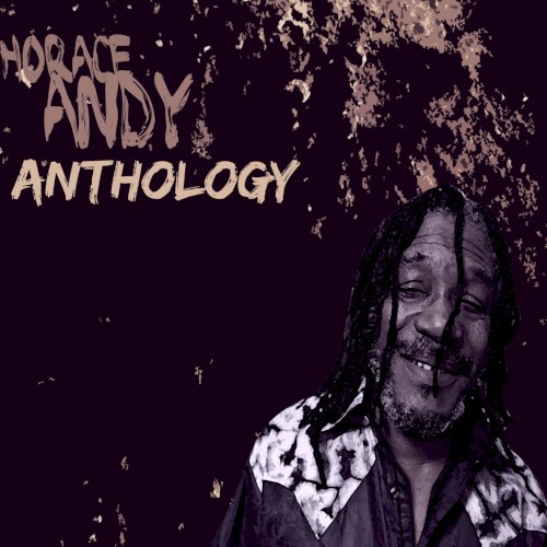 Horace Andy Anthology