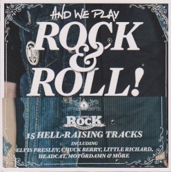 Classic Rock #190: And We Play Rock & Roll!