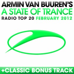 A State of Trance Radio Top 20: February 2012