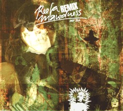 Reefa Remix Mawdness, Vol. 1