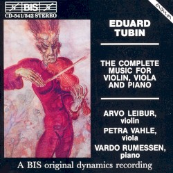 The Complete Music for Violin, Viola and Piano