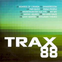 Trax, Volume 88