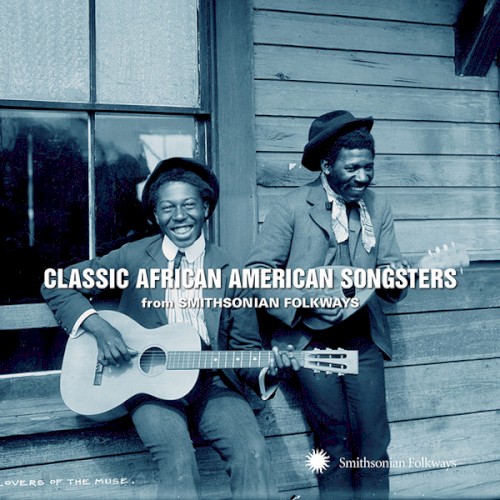 Classic African American Songsters from Smithsonian Folkways