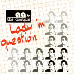 Lady in Question / Out in the Backyard