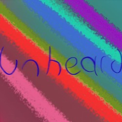 unheard