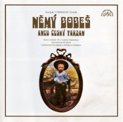 Němý Bobeš aneb Český Tarzan