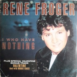 I Who Have Nothing / Valentine