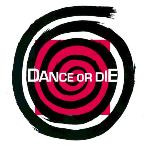 Dance or Die