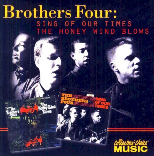 Sing of Our Times / The Honey Wind Blows