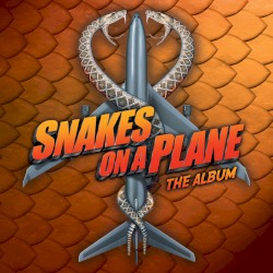 Snakes on a Plane: The Album
